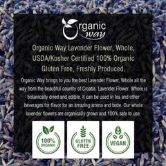 Organic Way Dried Lavender Flower Buds Whole – Organic, Kosher & USDA Certified