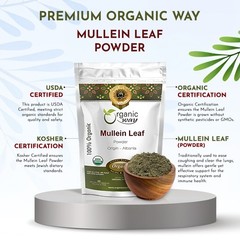 Organic Way Mullein Leaf Powder – Organic, Kosher & USDA Certified