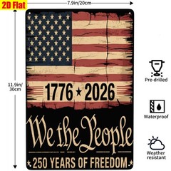 Vintage 250 Years of Freedom Metal Sign 4th of July We the People USA Flag Decor