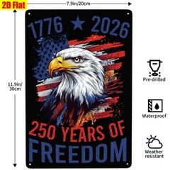Distressed 250 Years Metal Sign 4th of July Patriotic USA Flag Bald Eagle Decor
