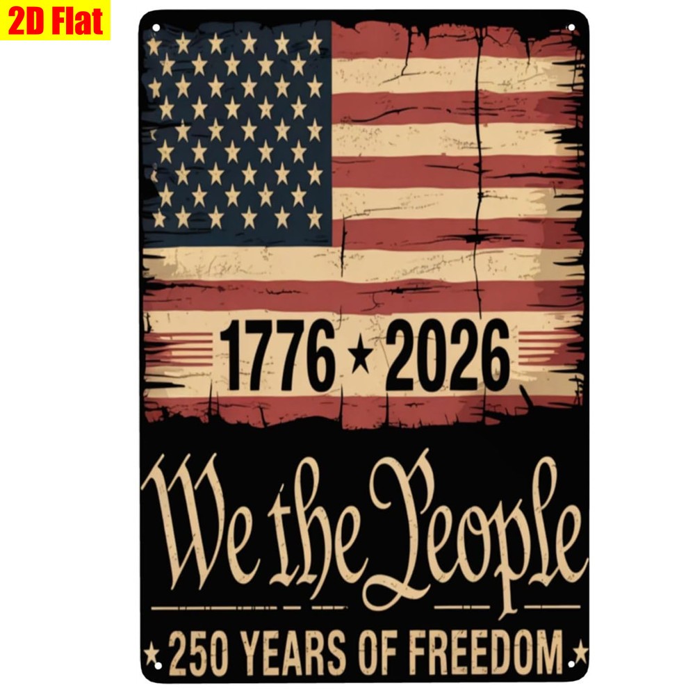 Vintage 250 Years of Freedom Metal Sign 4th of July We the People USA Flag Decor