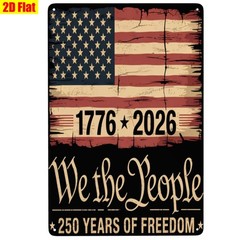 Vintage 250 Years of Freedom Metal Sign 4th of July We the People USA Flag Decor