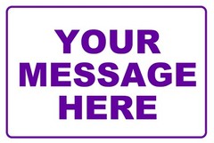 New Personalized Aluminum Metal Sign Customized With Custom Text 8″ x 12″ Size