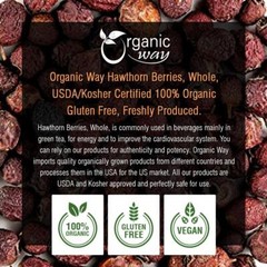 Organic Way Hawthorn Berries Fruit Whole – Organic, Kosher & USDA Certified