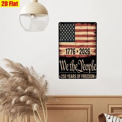 Vintage 250 Years of Freedom Metal Sign 4th of July We the People USA Flag Decor
