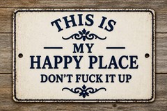 This Is My Happy Place Don’t F It Up Man Cave Metal Sign Rustic 8×12 Man Cave