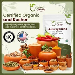 Organic Way Ashwagandha Root Cut & Sifted – Organic, Kosher & USDA Certified