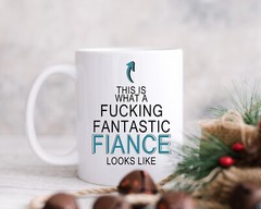 This is what a Fucking fantastic Fiance looks like | Valentines Day Gift idea
