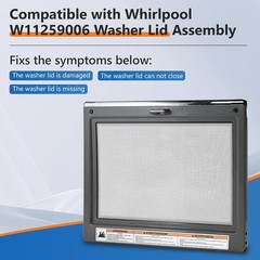 Upgraded Washer Lid Assembly, W11259006 Washer Lid Compatible with Whirlpool