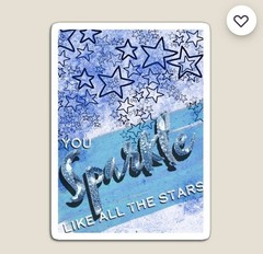 DIGITAL You Sparkle Like STARS Blue Shiny BIRTHDAY Happy Card**PRINT REQ’D**
