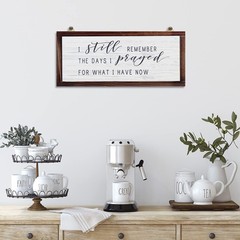 Rustic Vintage Wood Sign – I Still Remember the Days I Prayed – 14 x 6 inches