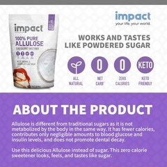 Impact – Pure Allulose Sweetener Sugar Substitute – Zero Calorie Blend, Low-Carb