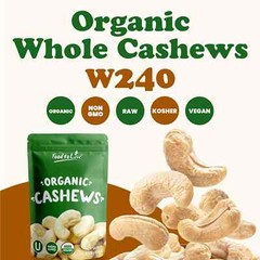 Organic Whole Large Cashews,W240 – Non-GMO, Kosher, Raw, Vegan – by Food To Live
