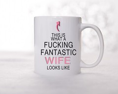 This is what a Fucking fantastic Wife looks like | Valentines Day Gift idea