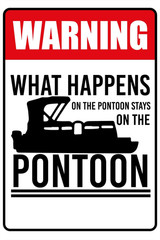 Aluminum Sign Funny What Happens On The Pontoon 8×12 Outdoor Rectangle