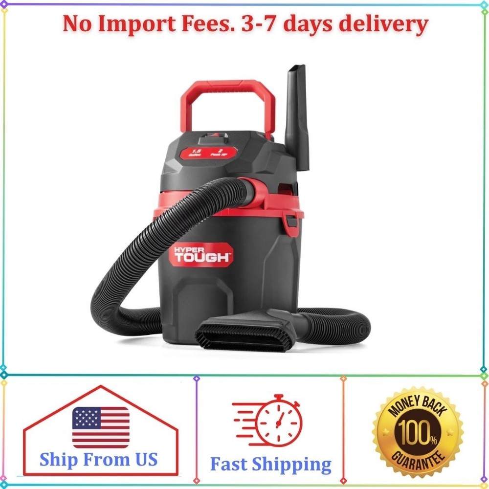 Hyper Tough 1.5 Gallon 2 Peak HP Poly WetDry Vacuum, VH105 3502, New