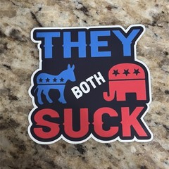 They Both Suck Sticker Libertarian Anti Democrat Republican