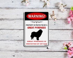 Tin Metal Signs Warning Property Is Protected By Great Pyrenees 8×12