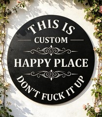 This Is My Happy Place Don’t It Up Personalized Metal Sign Garden Decor