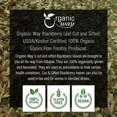Organic Way Blackberry Leaf Cut & Sifted – Kosher & USDA Certified (1LBS / 16Oz)
