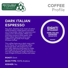 Eight O Clock, Dark Italian Roast, K-Cup Pods, Dark Roast Coffee, 144 Count