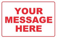 New Personalized Aluminum Metal Sign Customized With Custom Text 12″ x 18″ Size