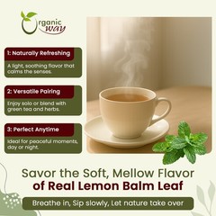 Organic Way Lemon Balm Leaf Whole – Organic, Kosher & USDA Certified