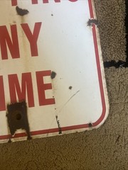 Steel No Stopping Any Time Sign