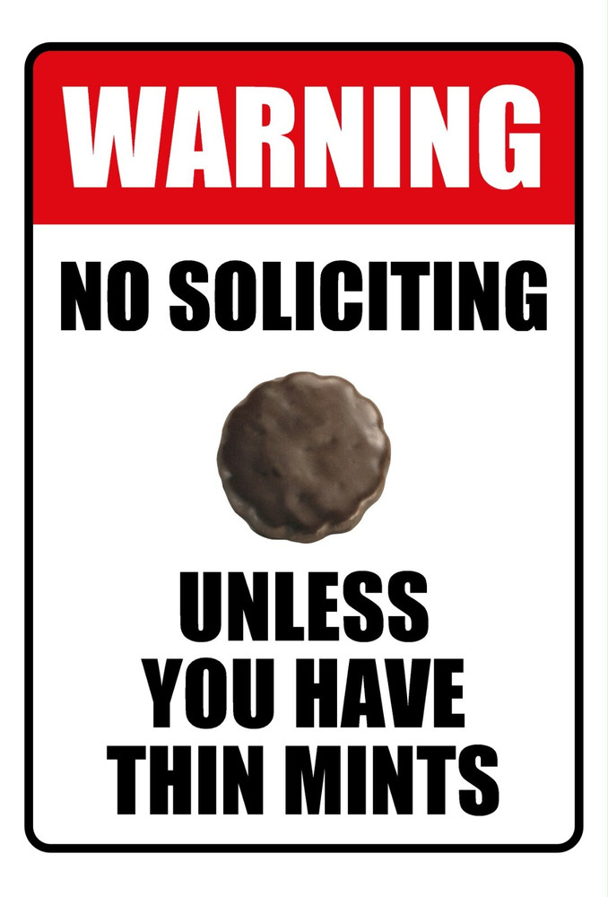Funny Aluminum Sign No Soliciting Unless You Have Thin Mints Outdoor