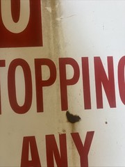 Steel No Stopping Any Time Sign