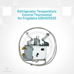 5304513033 for Electrolux Frigidaire Refrigerator Temperature Cold Control