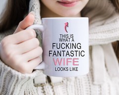 This is what a Fucking fantastic Wife looks like | Valentines Day Gift idea