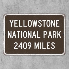 Yellowstone National Park Customized Distance Sign Metal Vintage Sign Replica
