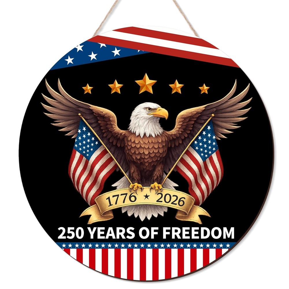250 Anniversary American Door Sign 4th of July US 250 Years of Freedom 1776-2026