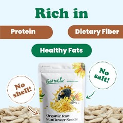 Organic Sunflower Seeds – Hulled, Non-GMO, Unsalted, Kosher – by Food to Live