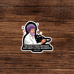 Bob Ross Inspirational Quote Sticker – Happy Little Accidents Art Decal #2719