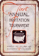 1934 Masters Gold Tournament First Annual Reproduction METAL SIGN 8 x 12