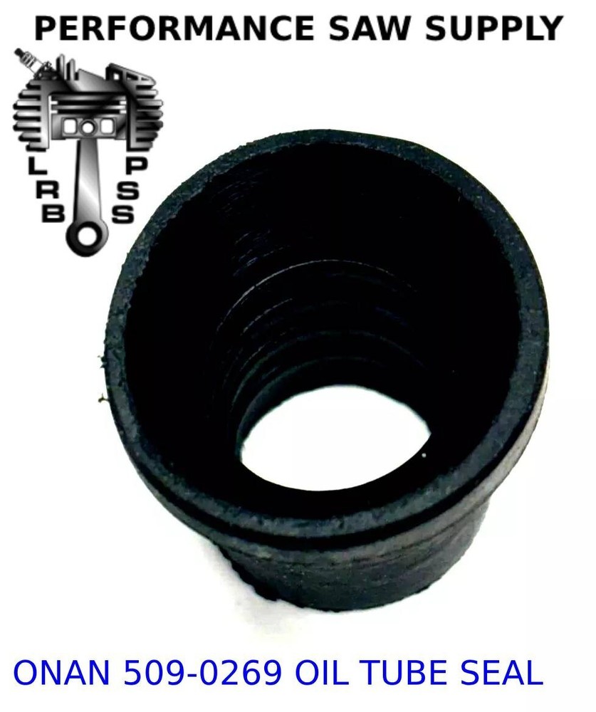 509-0269 ONAN OIL FILL TUBE /DIP STICK SEAL FIYS P216, P218, P220 P224 ENGINES