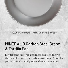De Buyer Mineral B Carbon Steel Crepe Tortilla Pan – 10.25 Diameter 9 Cooking