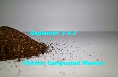 Replenish 3-4-3 Chicken Manure, Organic Fertilizer, soil Amendment