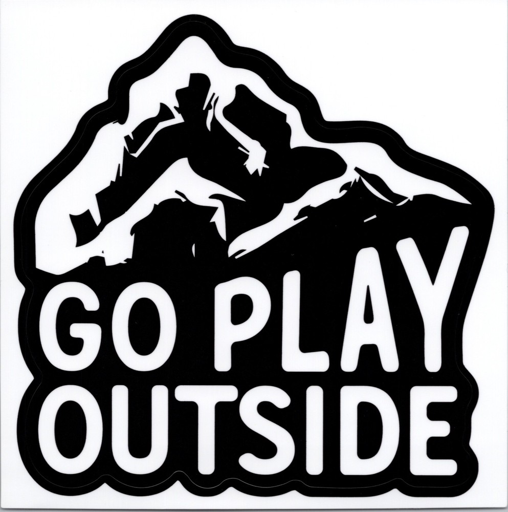 GO PLAY OUTSIDE – Vinyl Sticker – 4.25in x 4.25in