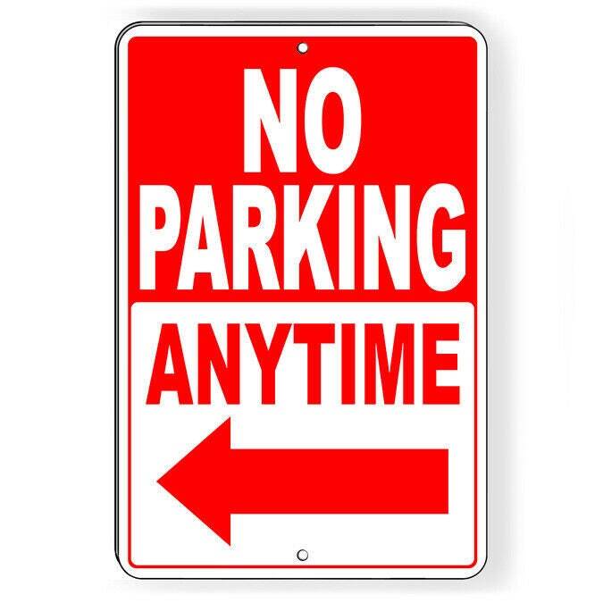 No Parking Anytime Arrow Left Sign / Decal SNP020 / Magnetic Sign