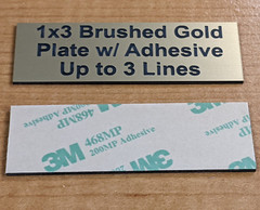 Custom Engraved 1×3 Self-Adhesive Brushed Gold* Plate / Tag Plaque Sign Stick