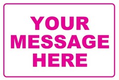 New Personalized Aluminum Metal Sign Customized With Custom Text 12″ x 18″ Size