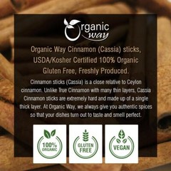Organic Way Cinnamon Cassia Sticks – Organic, Kosher & USDA Certified