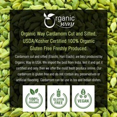 Organic Way Green Cardamom / Hari Elaichi Cut & Sifted – Kosher & USDA Certified