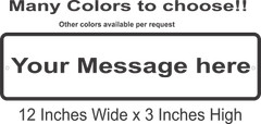 Personalized Custom Aluminum Sign Customized With Your Message 12 In x 3 In