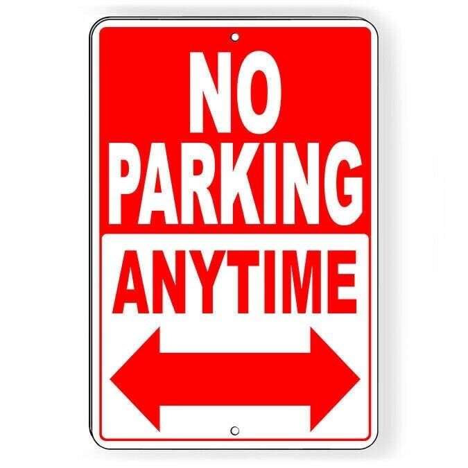 No parking anytime double arrows sign / decal snp003 / magnetic sign