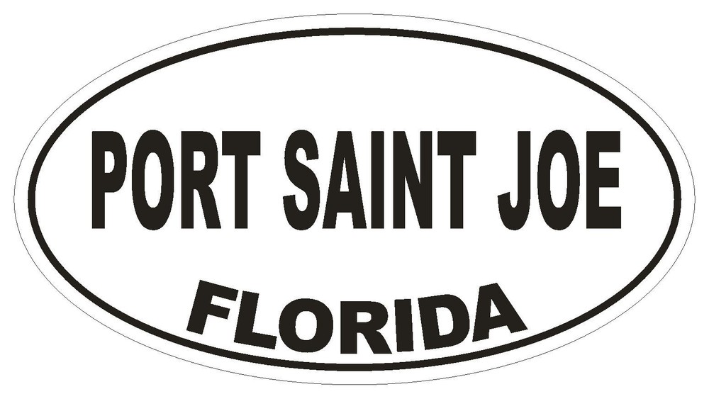 Port Saint Joe Florida Oval Bumper Sticker or Helmet Sticker D2728 Euro Decal