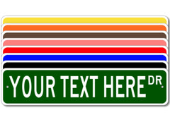 Personalized Custom Street Signs – 3 Sizes, 8 Colors – Quality Aluminum Sign